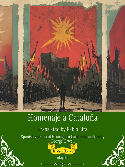 Title details for Homenaje a Cataluña | Spanish Translation of Homage to Catalonia by George Orwell - Wait list